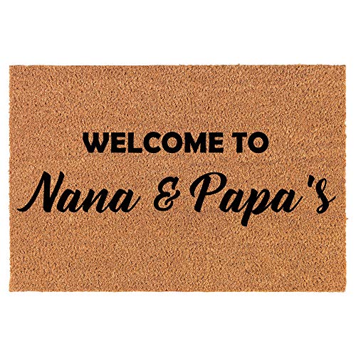Coir Doormat Front Door Mat New Home Closing Housewarming Gift Welcome to Nana and Papa's (24" x 16" Small)