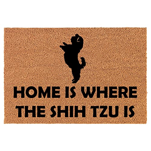 Coir Doormat Front Door Mat New Home Closing Housewarming Gift Home is Where The Shih Tzu is (24" x 16" Small)