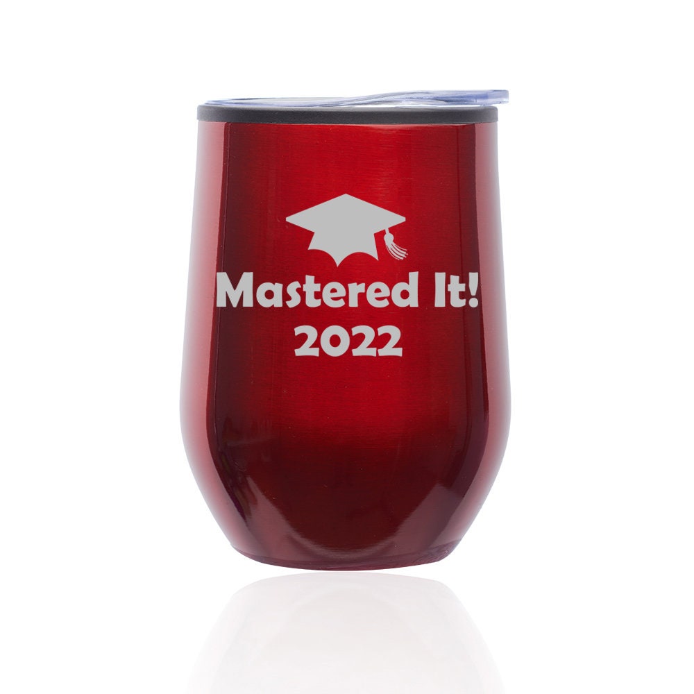 Mastered It 2022 Graduation Masters Degree Grad Stemless Wine Tumbler Coffee Travel Mug Glass with Lid